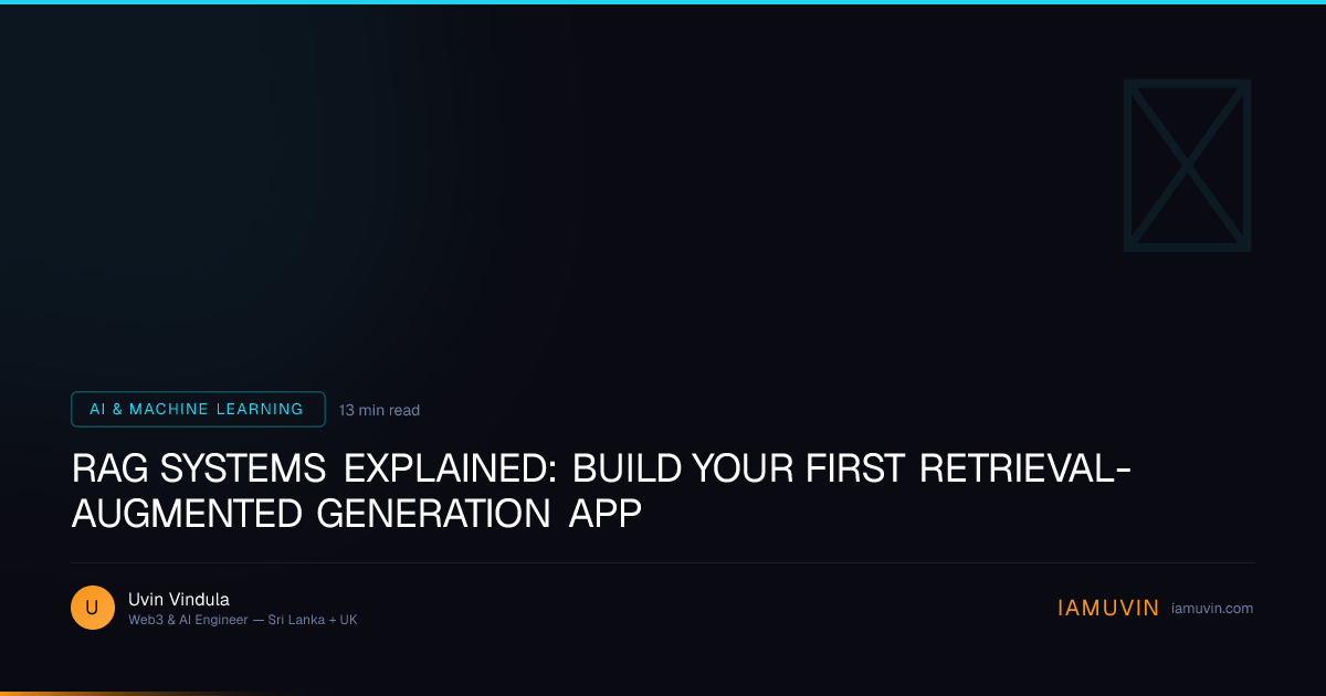 RAG Systems Explained: Build Your First Retrieval-Augmented Generation ...