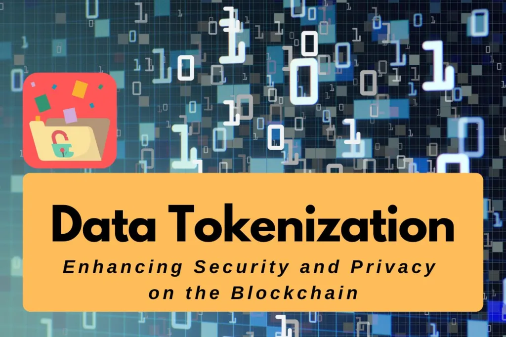 Data Tokenization: Enhancing Security and Privacy on the Blockchain